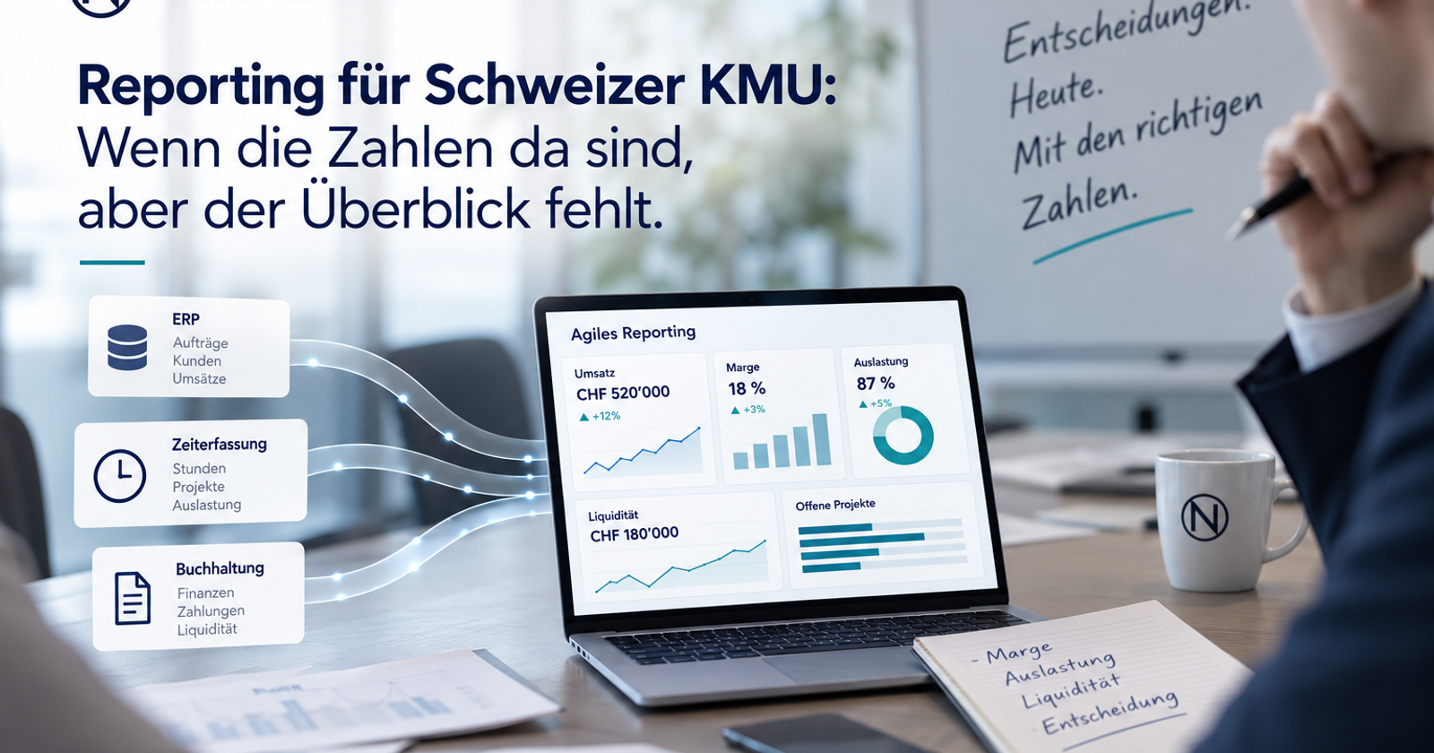 Reporting für Schweizer KMU: Wenn die Zahlen da sind, aber der Überblick fehlt